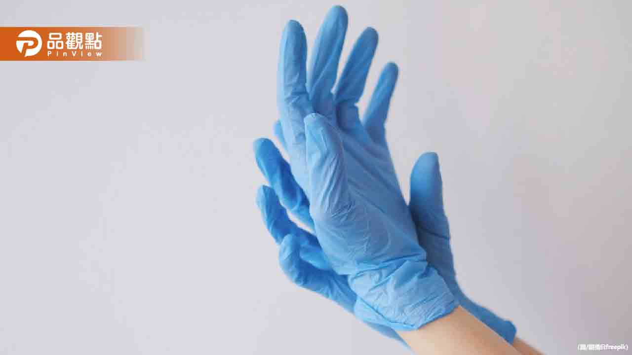 戴手套不等於乾淨！醫：還是要正確洗手才防疫