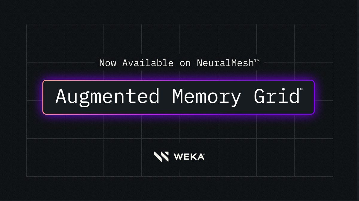 WEKA 憑藉 NeuralMesh 上的 Augmented Memory Grid 衝破 AI 記憶體屏障